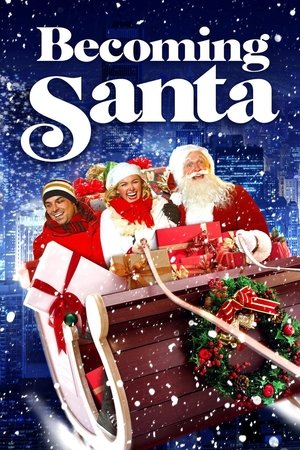 Watch Free Becoming Santa (2015)