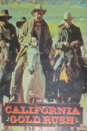 Watch Full Movie: California Gold Rush (1981)