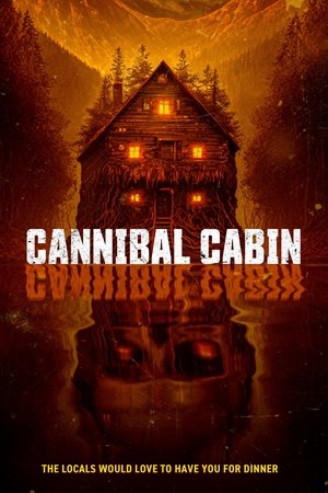 Watch Free Cannibal Cabin (2022)