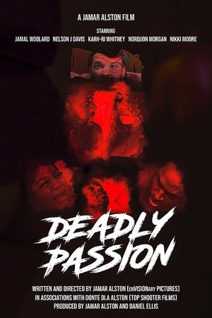 Watch Full Movie: Deadly Passion (2021)