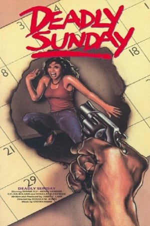 Watch Free Deadly Sunday (1982)