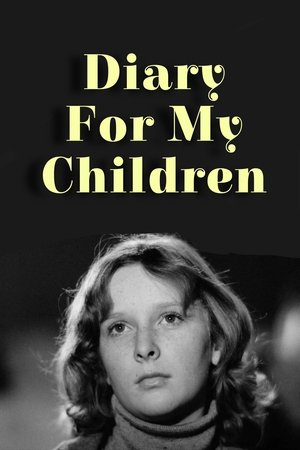 Watch Free Diary for My Children (1984)