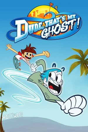 Watch Free Dude, Thats My Ghost! (2013 )