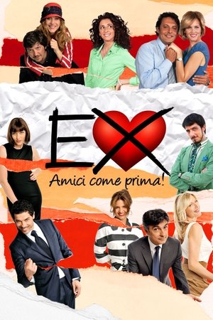 Watch Free Ex 2 Still Friends (2011)
