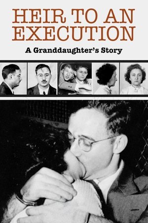 Watch Free Heir to an Execution A Granddaughters Story (2004)