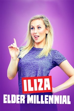 Watch Free Iliza: Elder Millennial (2018)