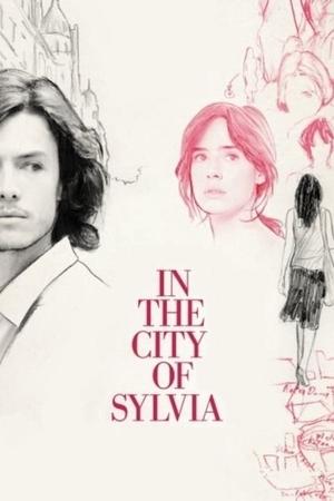 Watch Full Movie: In the City of Sylvia (2007)