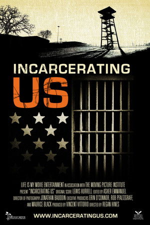 Watch Free Incarcerating US (2016)