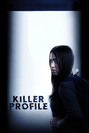 Watch Free Killer Profile (2021)