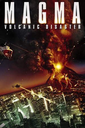 Watch Free Magma: Volcanic Disaster (2006)