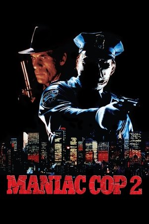 Watch Free Maniac Cop 2 (1990)