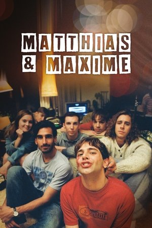 Watch Full Movie: Matthias & Maxime (2019)