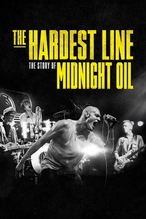 Watch Free Midnight Oil The Hardest Line (2024)