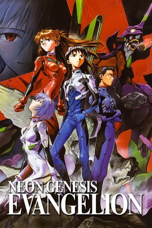 Watch Full Movie: Neon Genesis Evangelion (19951996)