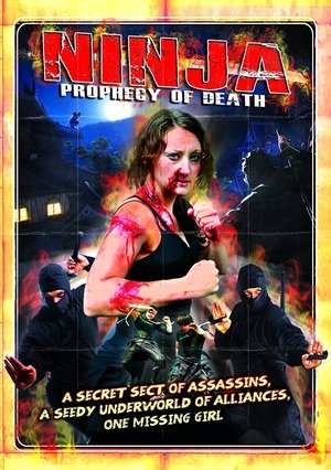 Watch Free Ninja Prophecy of Death (2011)
