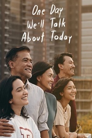 Watch Free One Day Well Talk About Today (2020)