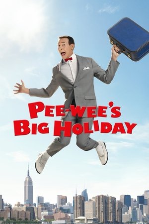 Watch Free Peewees Big Holiday (2016)