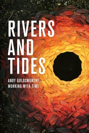 Watch Free Rivers and Tides: Andy Goldsworthy Working with Time (2001)