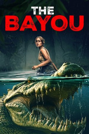Watch Free The Bayou (2025)