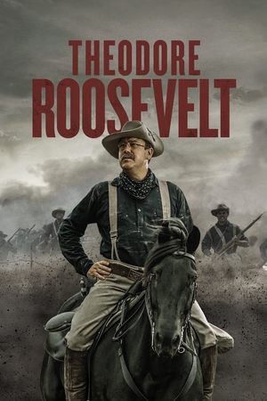Watch Free Theodore Roosevelt (2022)