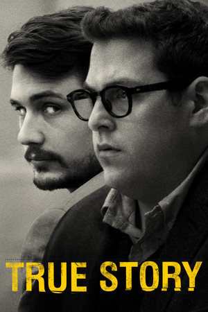 Watch Free True Story (2015)