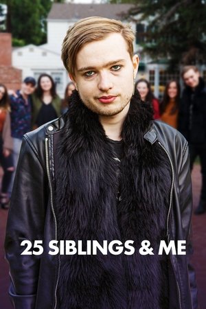 Watch Free 25 Siblings and Me (2020)