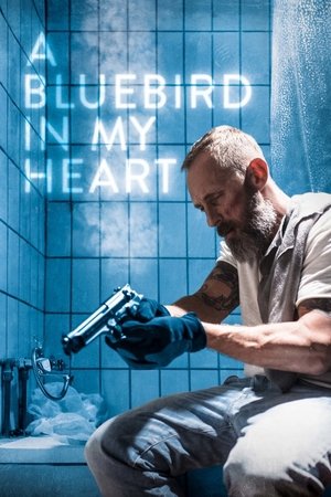 Watch Free A Bluebird in My Heart (2018)