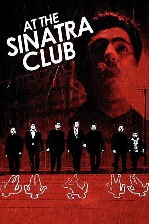 Watch Free Sinatra Club (2010)