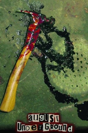 Watch Free August Underground (2001)