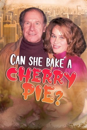 Watch Free Can She Bake a Cherry Pie? (1983)