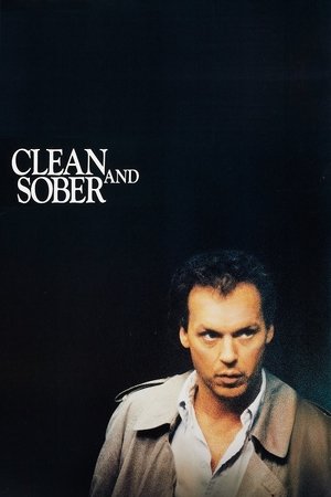 Watch Free Clean and Sober (1988)