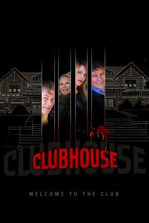 Watch Free Clubhouse (2013)