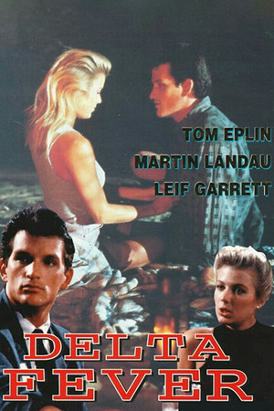 Watch Free Delta Fever (1987)
