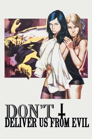Watch Free Dont Deliver Us from Evil (1971)