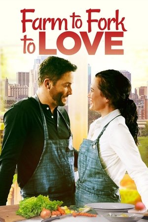 Watch Free Farm to Fork to Love (2021)