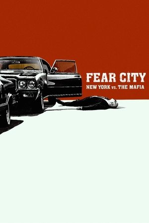 Watch Free Fear City: New York vs the Mafia (2020)
