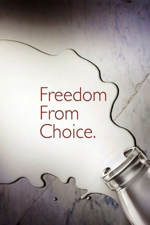 Watch Free Freedom from Choice (2014)