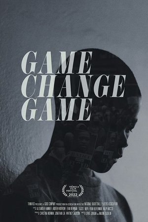 Watch Free Game Change Game (2022)