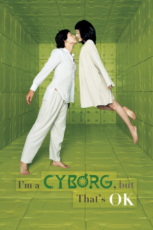 Watch Free Im a Cyborg, But Thats OK (2006)