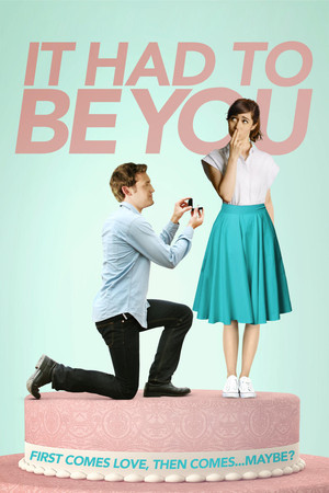 Watch Free It Had to Be You (2015)