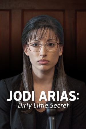 Watch Free Jodi Arias: Dirty Little Secret (2013)