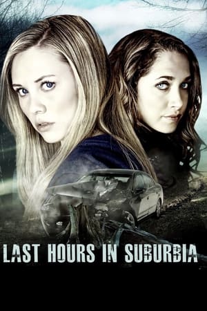 Watch Free Last Hours in Suburbia (2012)