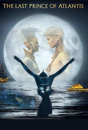 Watch Free Last Prince of Atlantis (2018)