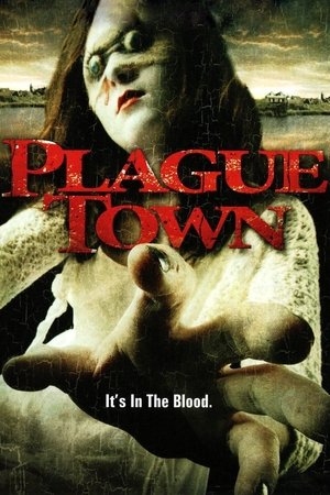 Watch Free Plague Town (2008)