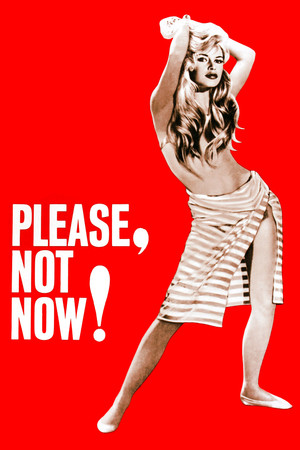 Watch Free Please, Not Now (1961)