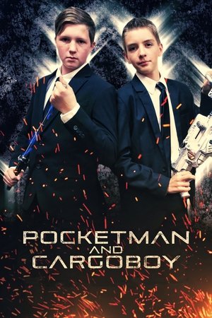 Watch Free Pocketman and Cargoboy (2018)