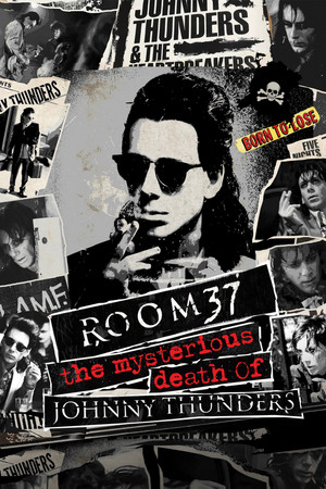 Watch Free Room 37 The Mysterious Death of Johnny Thunders (2019)