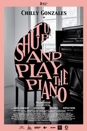 Watch Free Shut Up and Play the Piano (2018)