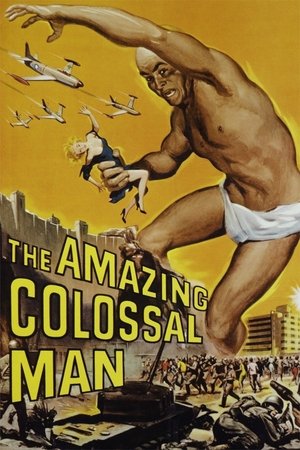 Watch Free The Amazing Colossal Man (1957)