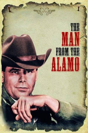 Watch Free The Man from the Alamo (1953)